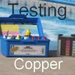 how to test swimming pool copper